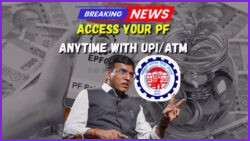 EPFO UPI ATM Launch: Instantly Access Your PF Money with No Forms Needed